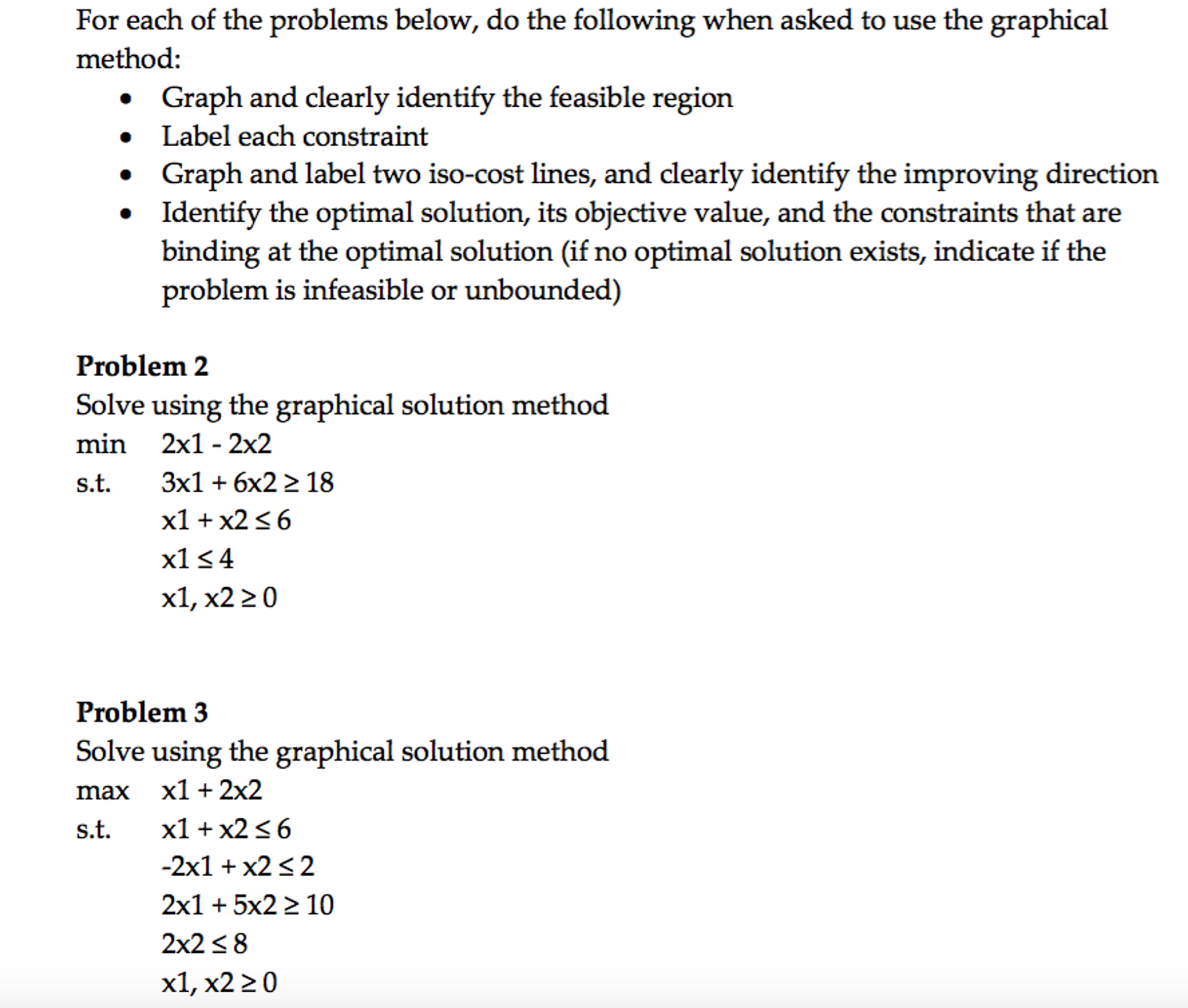 For Each Of The Problems Below, Do The Following When | Chegg.com