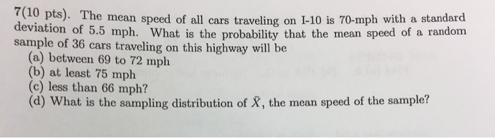 solved-the-mean-speed-of-all-cars-traveling-on-1-10-is-chegg