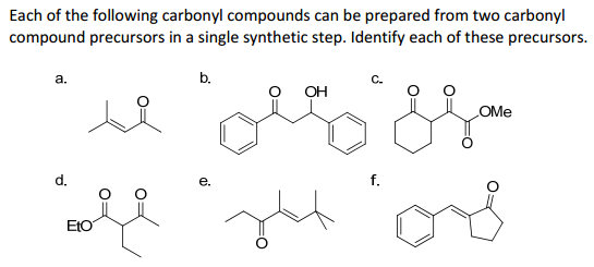 Solved Each of the following carbonyl compounds can be | Chegg.com