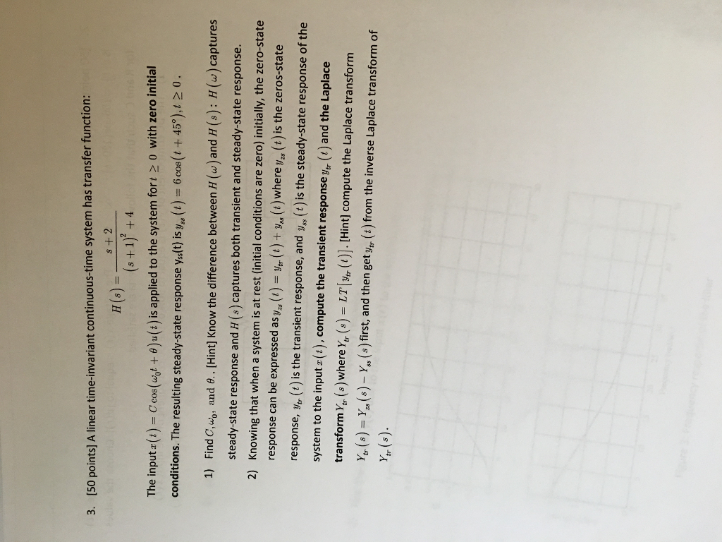 Solved A linear timeinvariant continuous time system has