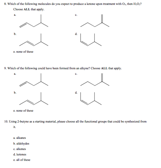 Solved 0% H2 Pd/CaCO3/Pb ethanol a. b. c. d. an alkane a | Chegg.com