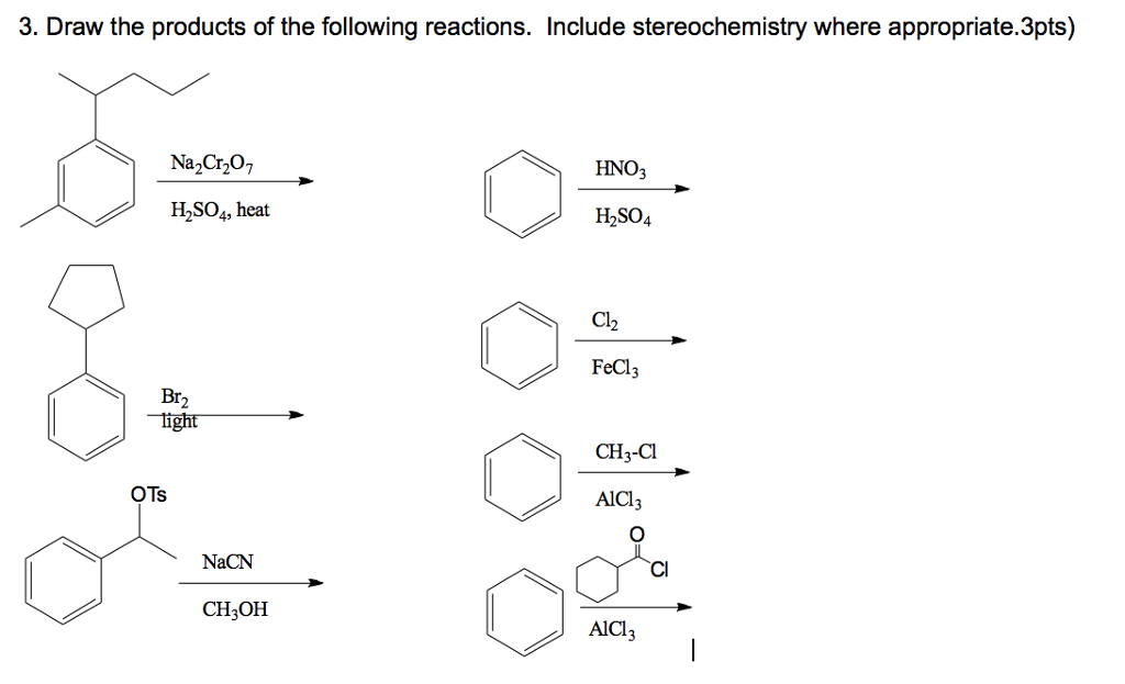 Solved 3. Draw the products of the following reactions. | Chegg.com