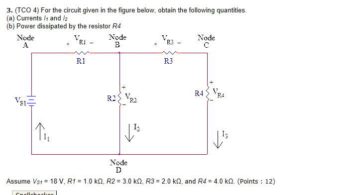 Solved For The Circuit Given In The Figure Below Obtain The