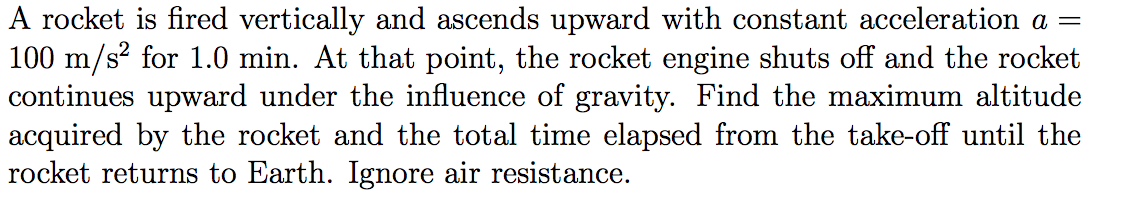 Solved A rocket is fired vertically and ascends upward with | Chegg.com