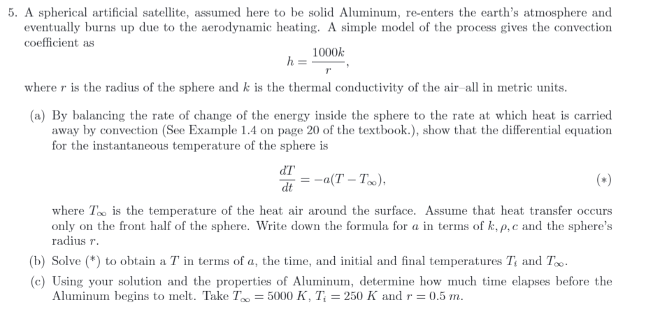 Solved 5. A spherical artificial satellite, assumed here to | Chegg.com