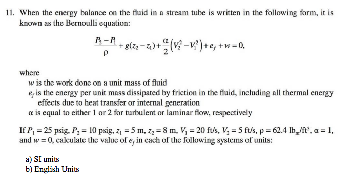 Solved When the energy balance on the fluid in a stream tube | Chegg.com