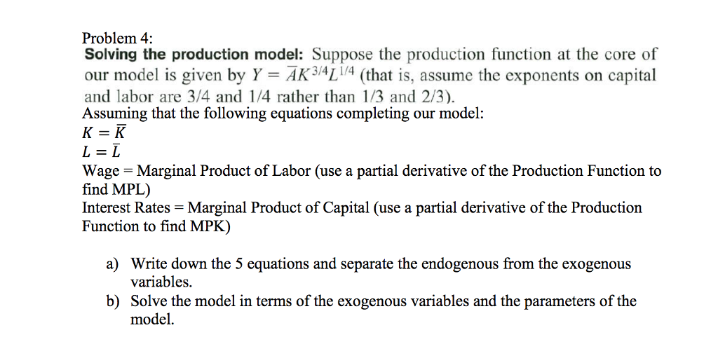 Solved Solving The Production Model Suppose The Production Chegg Solved Solving The Production Model Suppose The Production Chegg