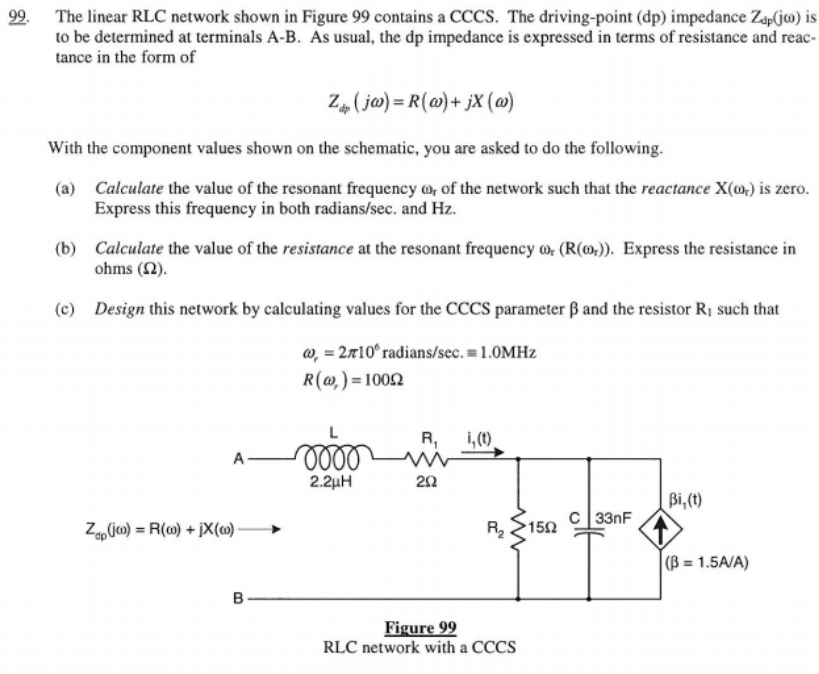 Solved The linear RLC network shown in Figure 99 contains a | Chegg.com