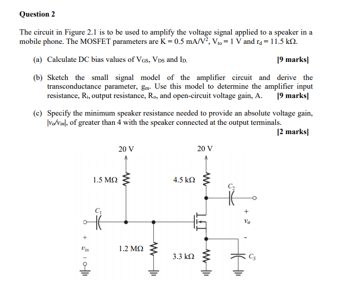 Solved Question 2 The circuit in Figure 2.1 is to be used to | Chegg.com