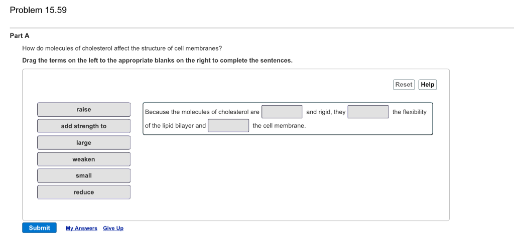 Solved Problem 15.59 Part A How do molecules of cholesterol | Chegg.com