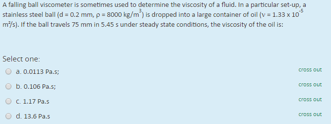 Solved A falling ball viscometer is sometimes used to | Chegg.com