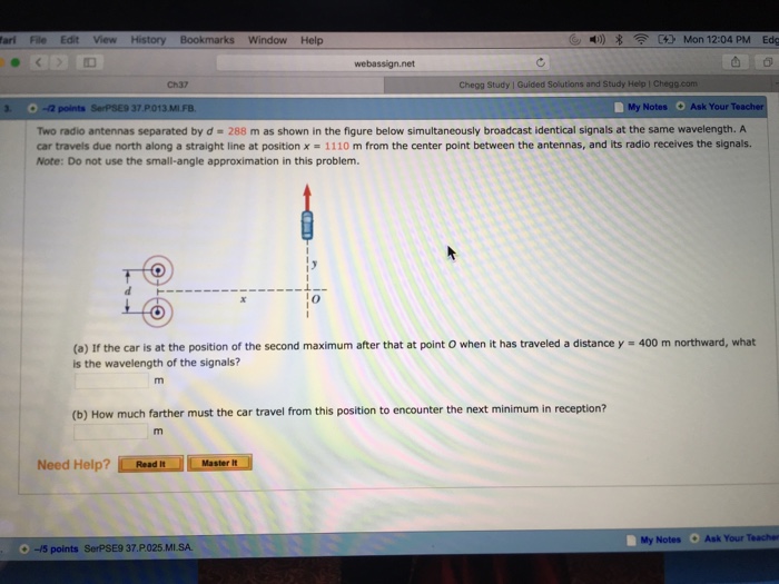 Two radio antennas separated by d = 288 m as shown in