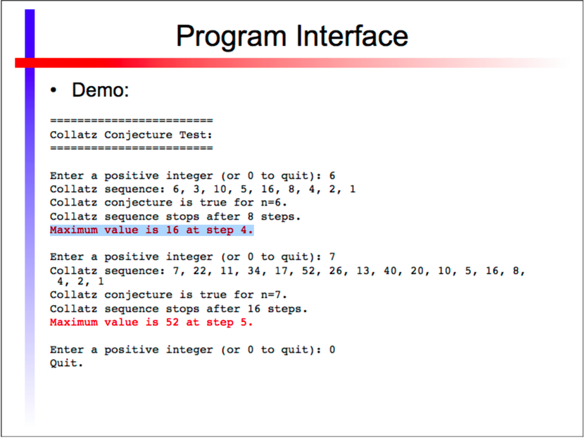 Solved Program Interface Demo: Collatz Conjecture Test: | Chegg.com