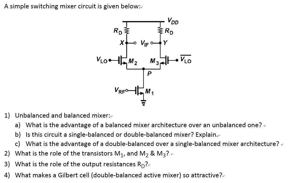 A simple switching mixer circuit is given below RD