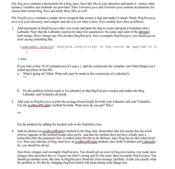 Solved File Dog java contains a declaration for a Dog class.