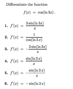 Solved Differentiate the following f(x) = cos(ln 3x) | Chegg.com