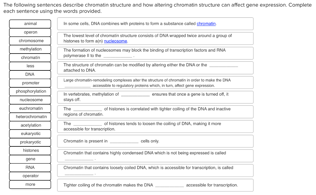 Solved The following sentences describe chromatin structure | Chegg.com