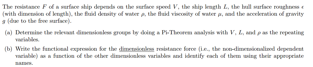 Solved The resistance F of a surface ship depends on the | Chegg.com