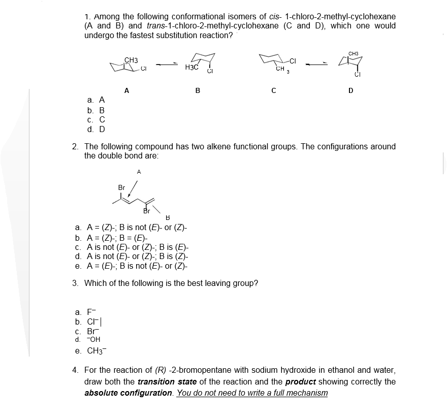 Solved 1. Among The Following Conformational Isomers Of Cis- | Chegg.com