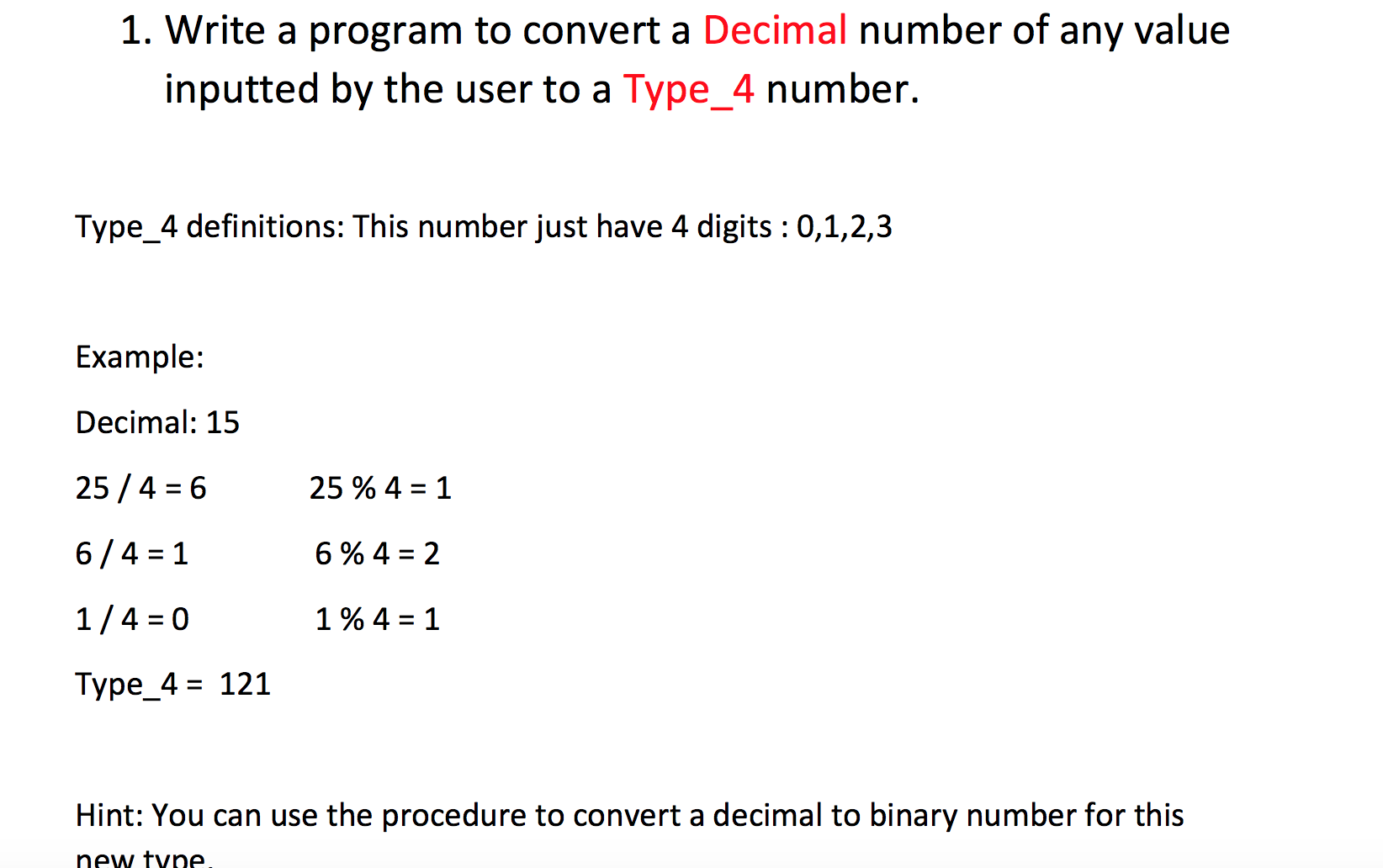 Solved Write A Program To Convert A Decimal Number Of Any Chegg