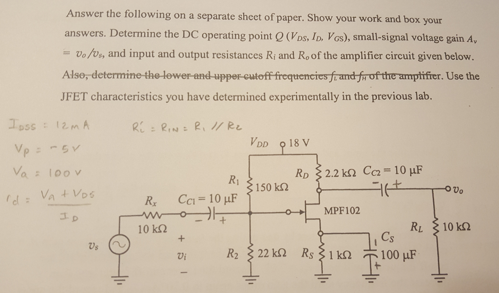 Solved For The Following Common Source Jfet Amplifier Please 9157