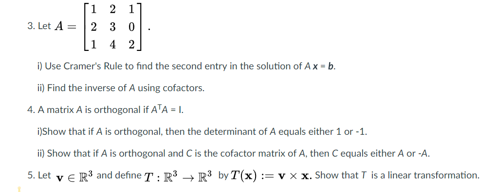 Solved 3. Let A- 2 3 0 L1 42 i) Use Cramer's Rule to find | Chegg.com
