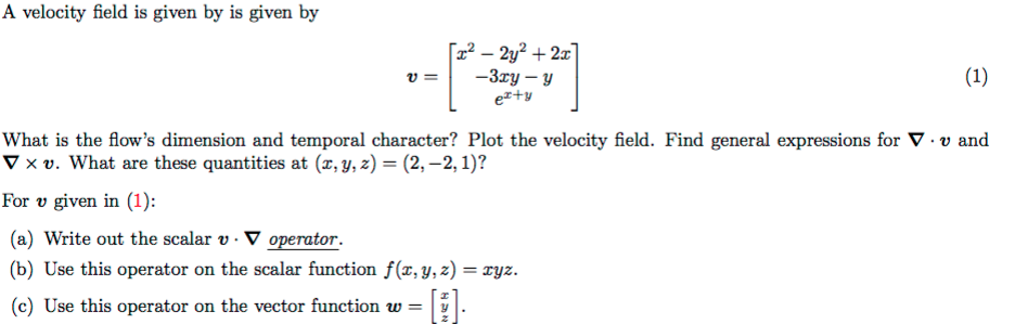 Solved A velocity field is given by is given by v = [x^2 - | Chegg.com