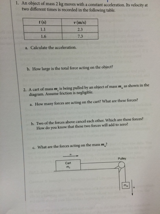 Solved 1. An object of mass 2 kg moves with a constant | Chegg.com 