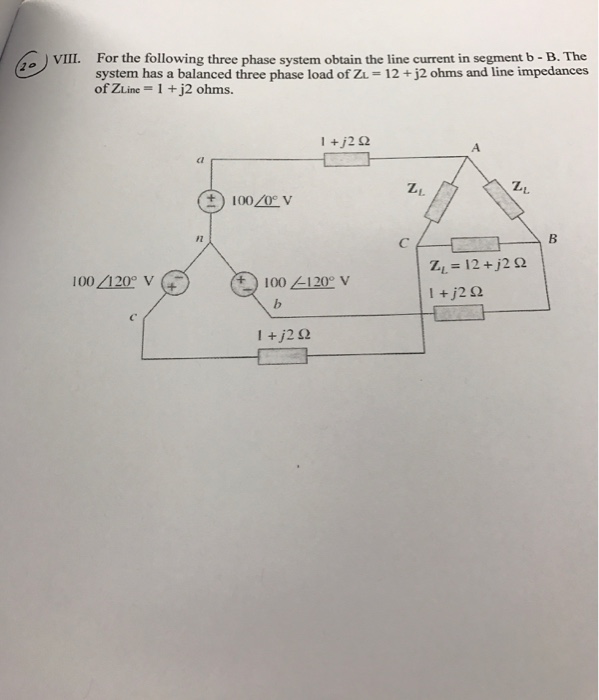 Solved For the following three phase system obtain the line | Chegg.com