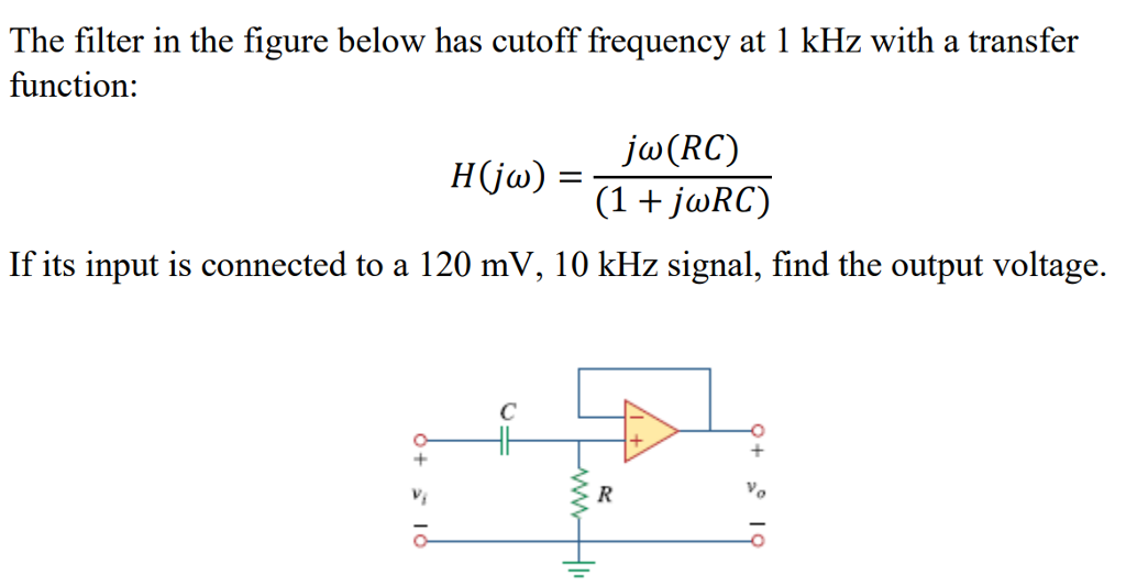 Solved The Filter In The Figure Below Has Cutoff Frequency | Chegg.com