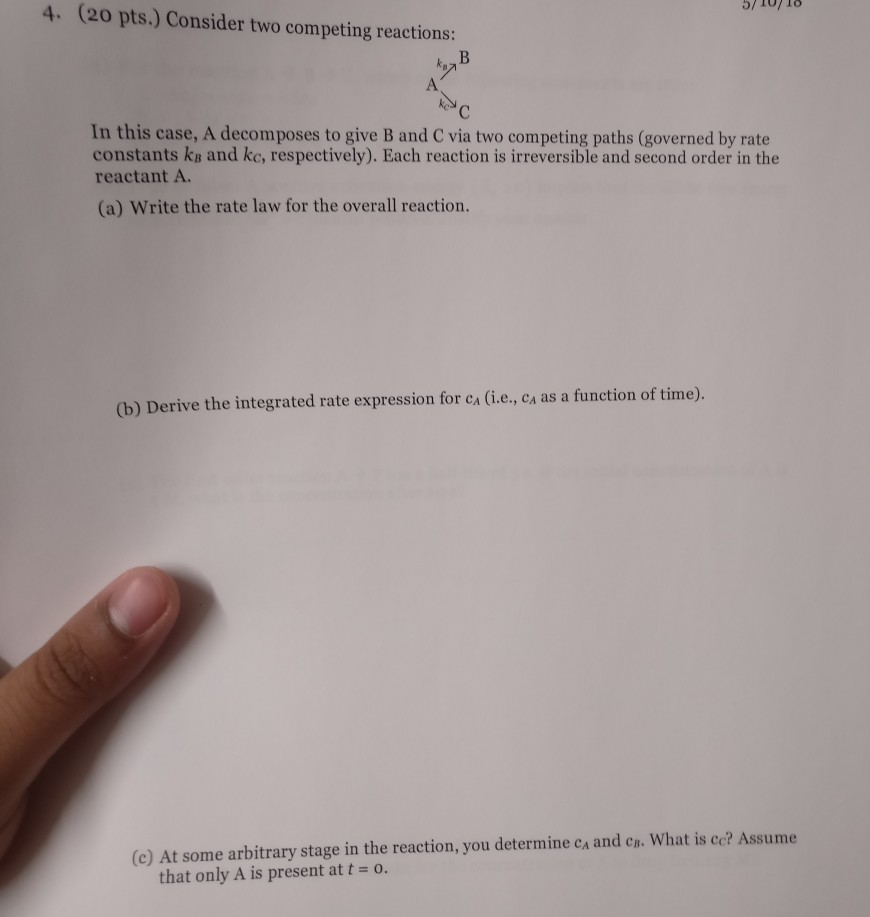 Solved 4 (20 pts.) Consider two competing reactions: In this | Chegg.com