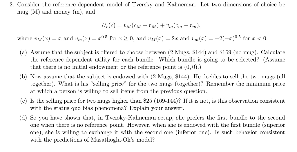 2. Consider the reference-dependent model of Tversky | Chegg.com