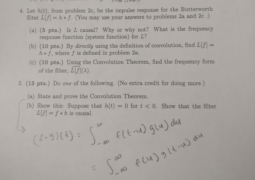 Solved 4. Let h(t), from problem 2c, be the impulse response | Chegg.com