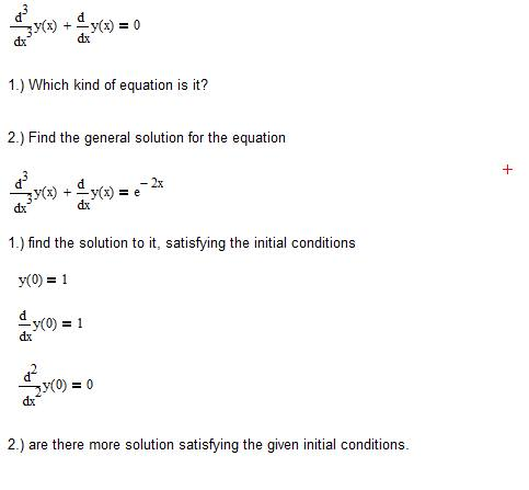 Solved d^3/dx^3y(x)+d/dxy(x)=0 Which kind of equation is | Chegg.com