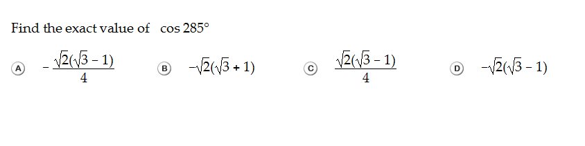 solved-find-the-exact-value-of-cos-285-degree-squareroot-2-chegg