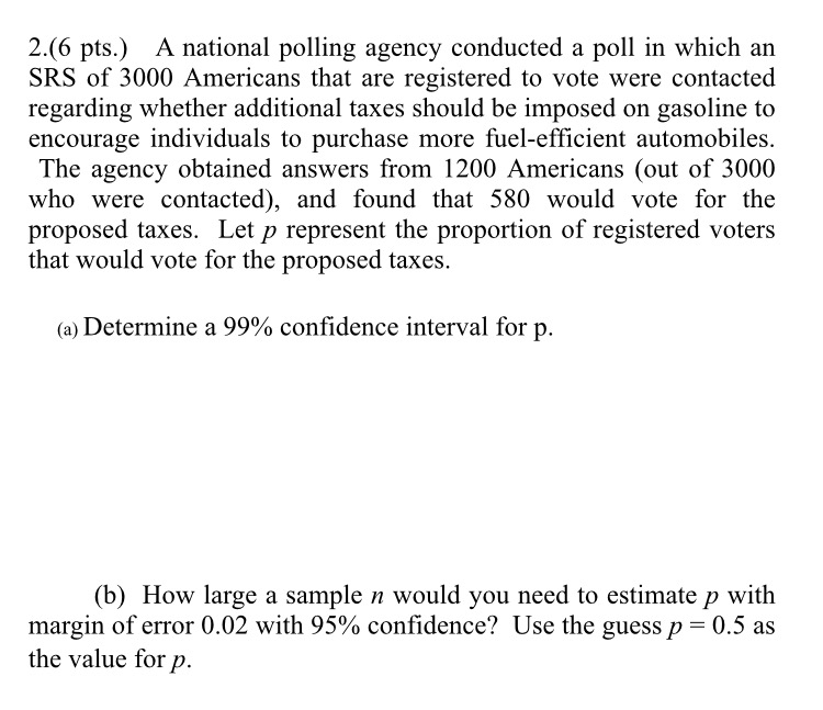 Solved A national polling agency conducted a poll in which | Chegg.com