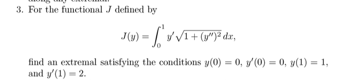 Solved For the functional J defined by J(y) = integral_0^1 | Chegg.com