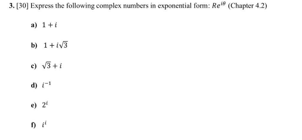 Solved 3. [30] Express the following complex numbers in | Chegg.com