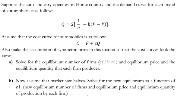 Suppose the auto industry operates in Home country | Chegg.com