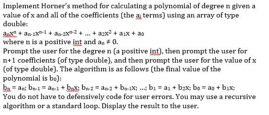 Solved Implement Horner's method for calculating a | Chegg.com