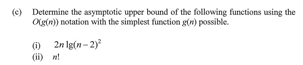 Solved Determine the asymptotic upper bound of the following | Chegg.com