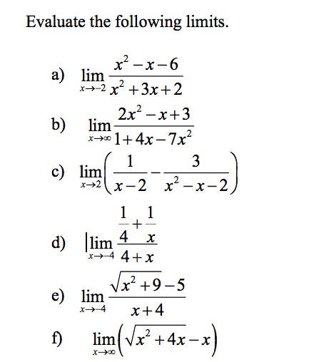 Solved Evaluate The Following Limits A Lim X Rightarrow