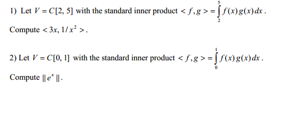 Solved Let V C 2 5 With The Standard Inner Product F Chegg Com