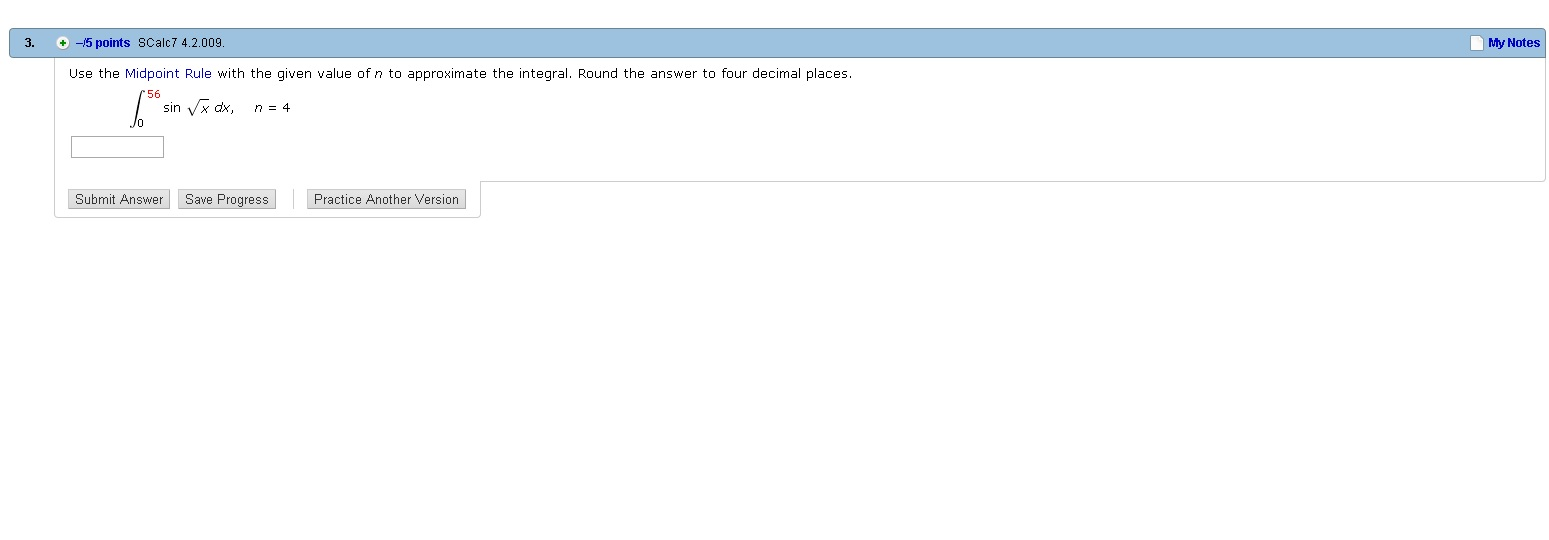 Solved Use the Midpoint Rule with the given value of n to | Chegg.com