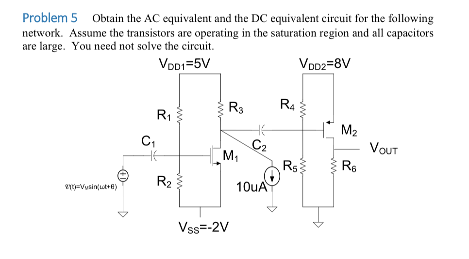 Solved Problem 5 Obtain the AC equivalent and the DC | Chegg.com