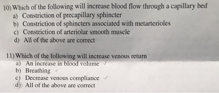 Solved Which of the following will increase blood flow | Chegg.com