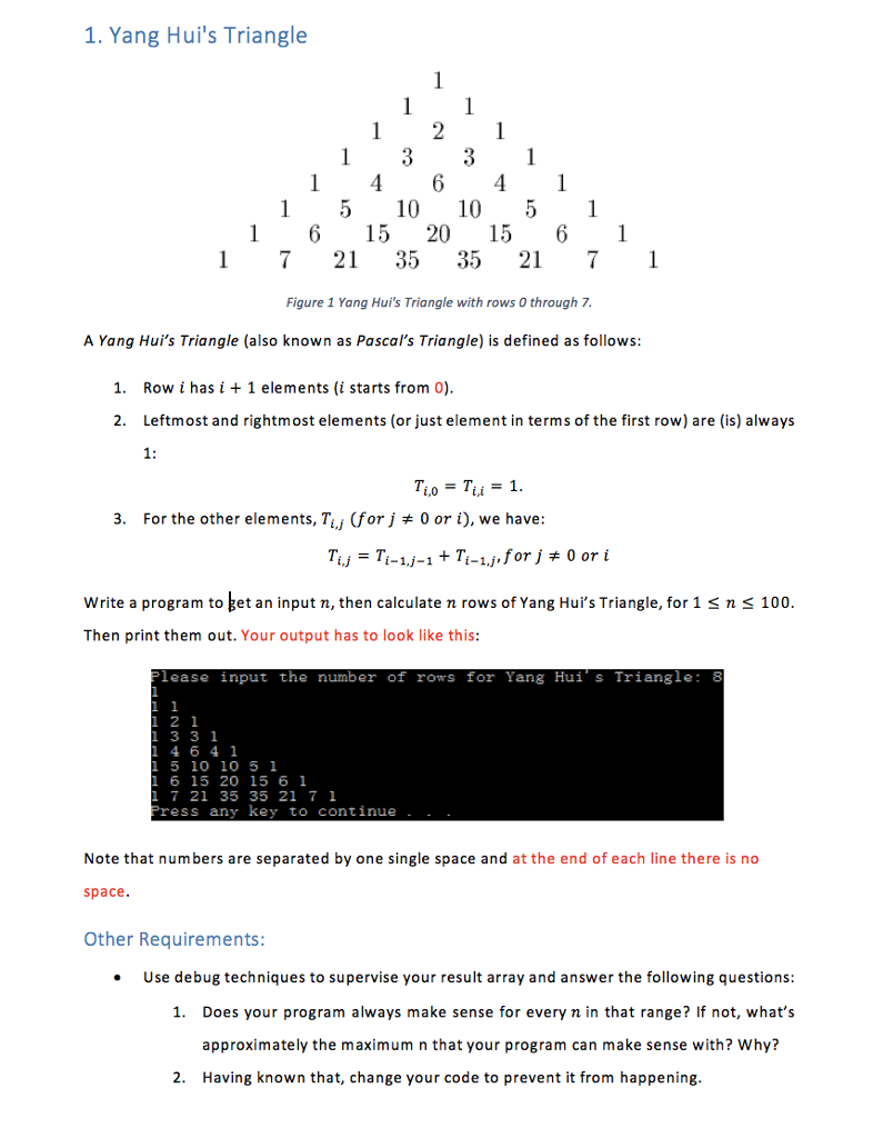 Solved 1. Yang Hui's Triangle 121 1331 146 41 15 1010 5 1 16 | Chegg.com