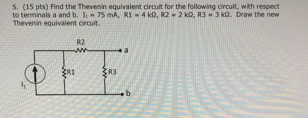 Solved s. (15 pts) Find the Thevenin equivalent circuit for | Chegg.com