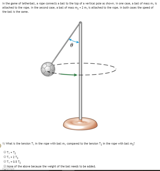 Solved In The Game Of Tetherball, A Rope Connects A Ball