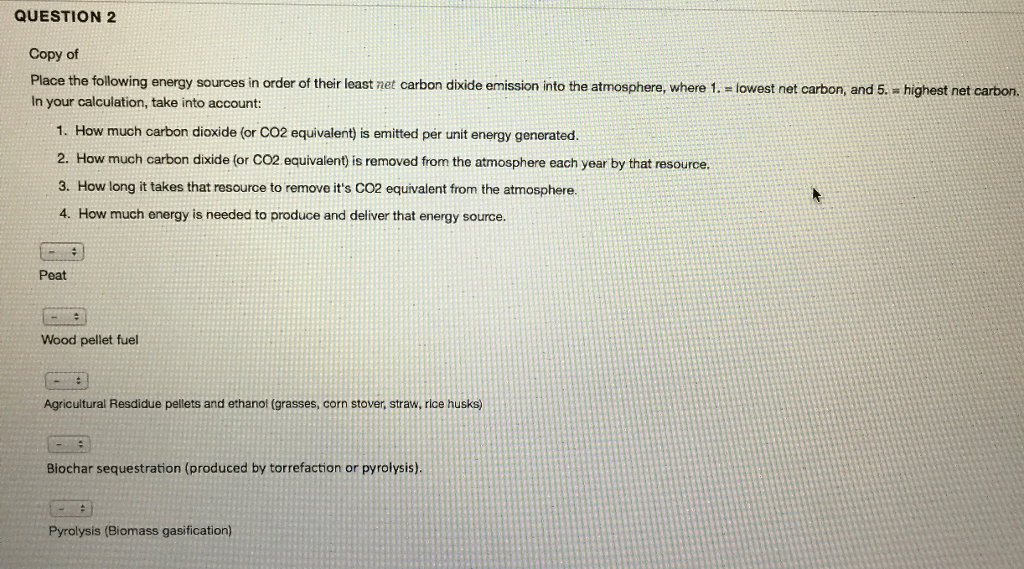 Place the following energy sources in order of their | Chegg.com